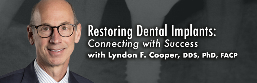 Lyndon Cooper, DDS, PhD